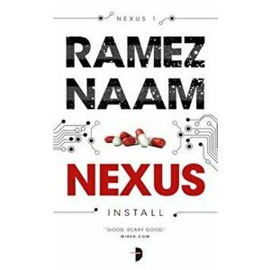 Nexus: Nexus ARC Book 1, Paperback - Ramez Naam imagine