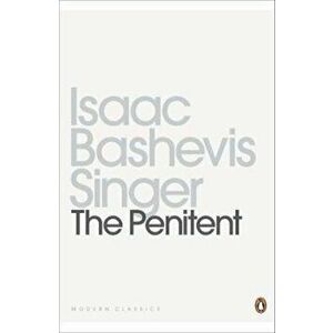 Penitent, Paperback - Isaac Bashevis Singer imagine
