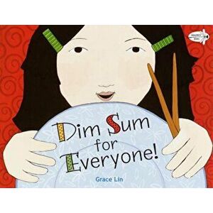 Dim Sum for Everyone!, Paperback - Grace Lin imagine