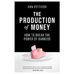 Production of Money, Paperback imagine