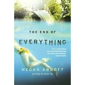 The End of Everything, Paperback - Megan Abbott imagine