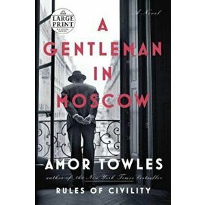 A Gentleman in Moscow, Paperback - Amor Towles imagine