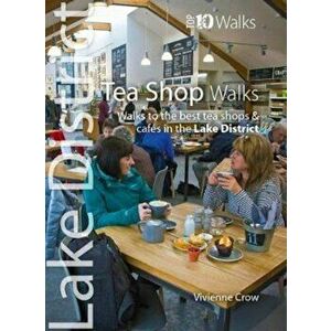 Tea Shop Walks, Paperback - Vivienne Crow imagine