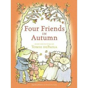 Four Friends in Autumn, Hardcover - Tomie dePaola imagine