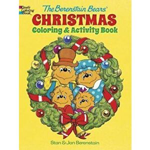 The Berenstain Bears' Christmas Coloring and Activity Book, Paperback - Jan Berenstain imagine