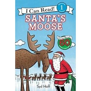 Santa's Moose, Paperback - Syd Hoff imagine