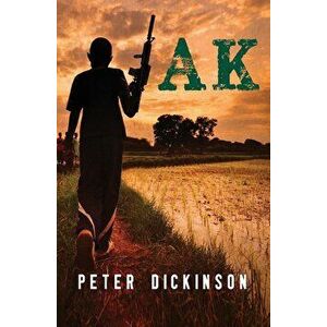 AK, Paperback - Peter Dickinson imagine