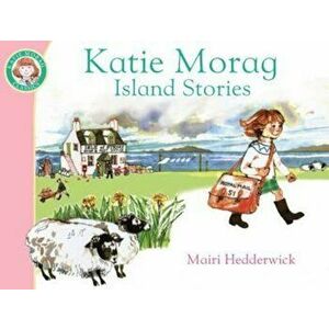 Katie Morag's Island Stories, Paperback - Mairi Hedderwick imagine