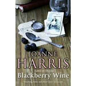 Blackberry Wine, Paperback - Joanne Harris imagine