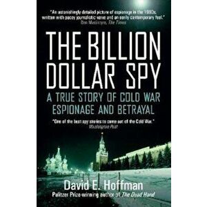 Billion Dollar Spy, Paperback - David E. Hoffman imagine