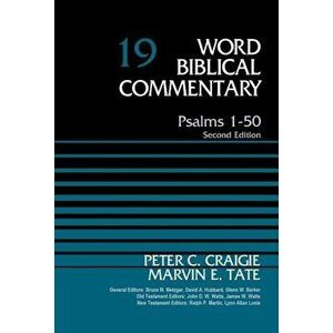 Psalms 1-50, Volume 19: Second Edition, Hardcover - Peter C. Craigie imagine