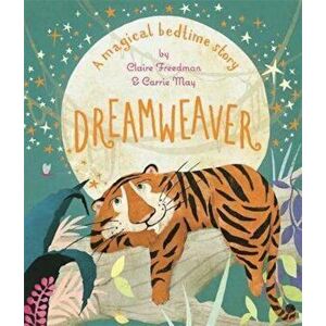 Dreamweaver, Paperback - Claire Freedman imagine