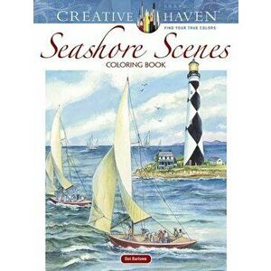 Creative Haven Seashore Scenes Coloring Book, Paperback - Dot Barlowe imagine
