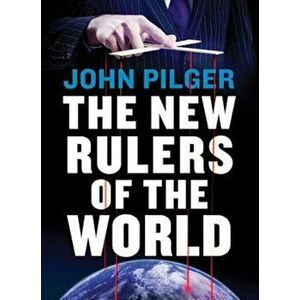 New Rulers of the World, Paperback - John Pilger imagine