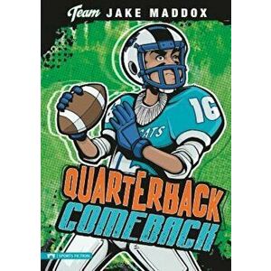 Quarterback Comeback, Paperback - Jake Maddox imagine