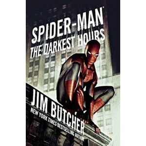 Spider-Man: The Darkest Hours, Paperback - Jim Butcher imagine