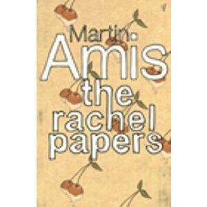 Rachel Papers, Paperback - Martin Amis imagine