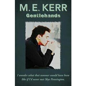 Gentlehands, Paperback - M. E. Kerr imagine