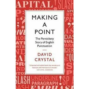 Making a Point, Paperback - David Crystal imagine