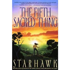 The Fifth Sacred Thing, Paperback - Starhawk imagine