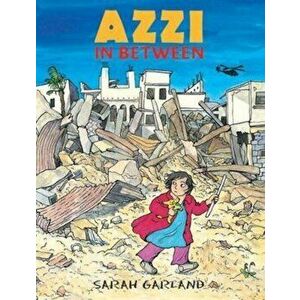 Azzi In Between, Paperback - Sarah Garland imagine