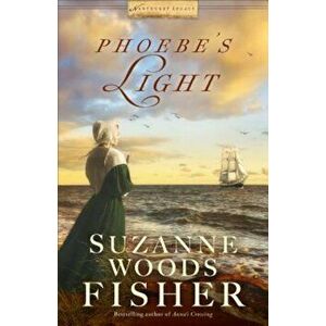 Phoebe's Light, Paperback - Suzanne Woods Fisher imagine