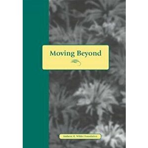 Moving Beyond Abuse: Stories and Questions for Women Who Have Lived with Abuse, Paperback - Kay-Laurel Fischer imagine