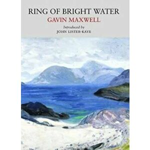 Ring of Bright Water, Paperback - Gavin Maxwell imagine
