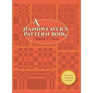 A Handweaver's Pattern Book, Hardcover - Marguerite Porter Davison imagine