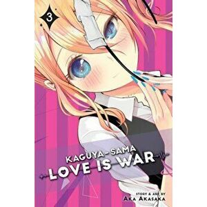 Kaguya-Sama: Love Is War, Vol. 3, Paperback - Viz Media imagine