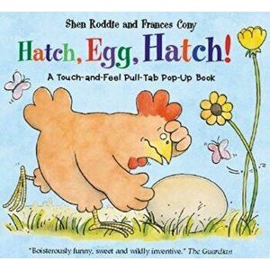 Hatch, Egg, Hatch!, Hardcover - Shen Roddie imagine