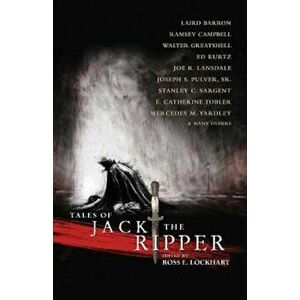 Tales of Jack the Ripper, Paperback - Laird Barron imagine