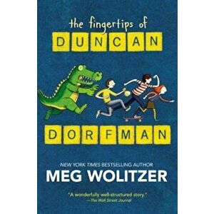 The Fingertips of Duncan Dorfman, Paperback - Meg Wolitzer imagine