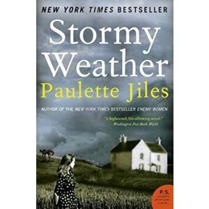 Stormy Weather, Paperback - Paulette Jiles imagine