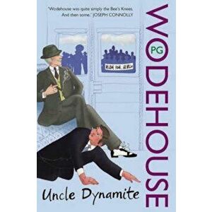 Uncle Dynamite, Paperback - PG Wodehouse imagine