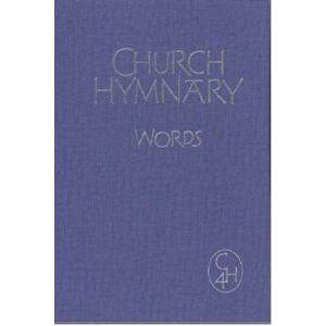 Church Hymnary 4 Words Edition, Hardcover - Church Hymnary Trust imagine