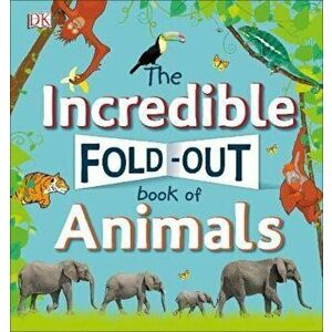 Incredible Fold-Out Book of Animals, Hardcover - *** imagine