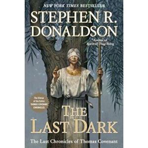 The Last Dark, Paperback - Stephen R. Donaldson imagine