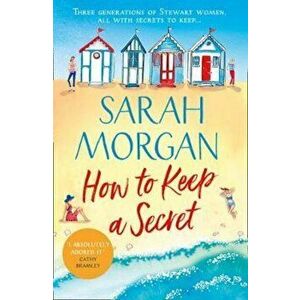 How To Keep A Secret, Paperback - Sarah Morgan imagine