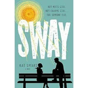Sway, Paperback - Kat Spears imagine