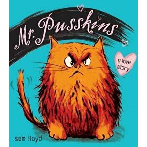 Mr. Pusskins: A Love Story, Hardcover - Sam Lloyd imagine
