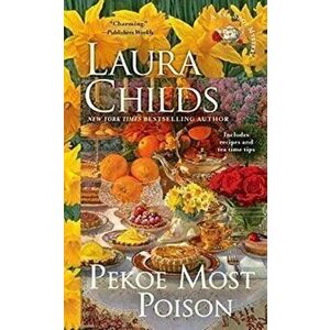 Pekoe Most Poison, Paperback - Laura Childs imagine