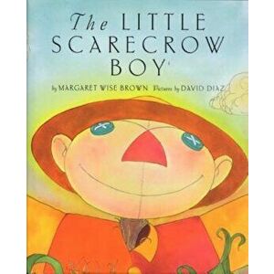 The Little Scarecrow Boy, Paperback - Margaret Wise Brown imagine