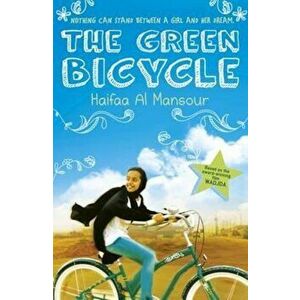 Green Bicycle, Paperback - Haifaa al-Mansour imagine