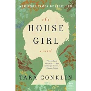 The House Girl, Paperback - Tara Conklin imagine