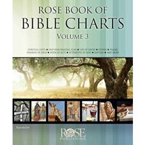 Rose Book of Bible Charts, Volume 3, Hardcover - Rose Publishing imagine