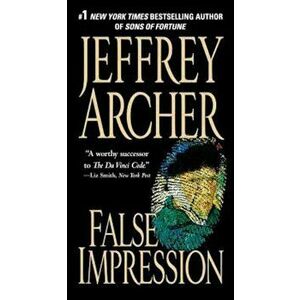 False Impression, Paperback - Jeffrey Archer imagine
