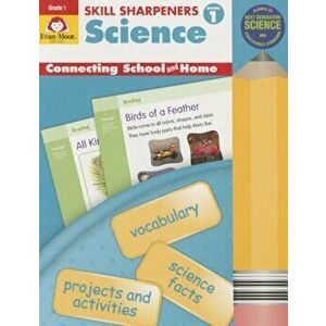 Skill Sharpeners Science, Grade 1, Paperback - Evan-Moor Educational Publishers imagine