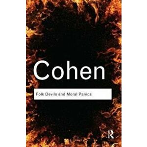 Folk Devils and Moral Panics, Paperback - Stanley Cohen imagine