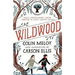 Wildwood, Paperback - Colin Meloy imagine